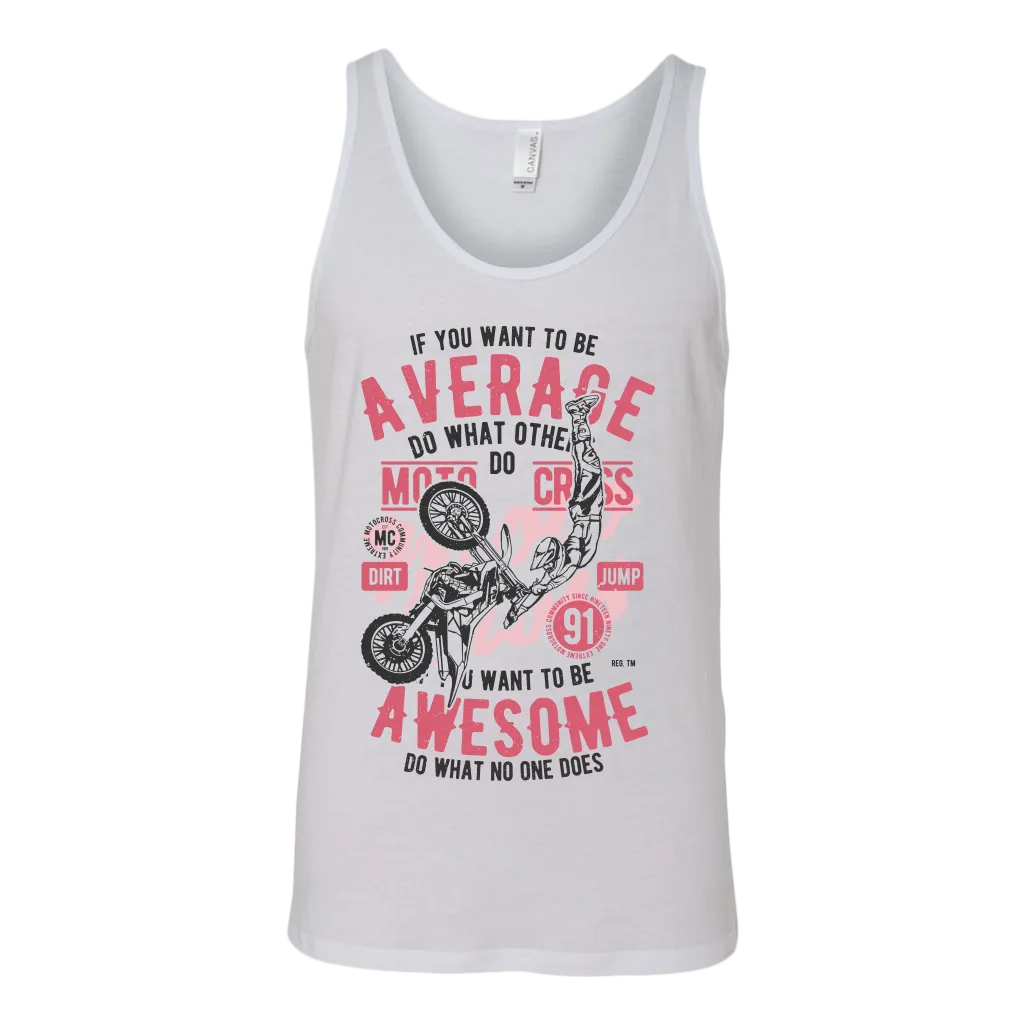 If You Want To Be Awesome | Men's